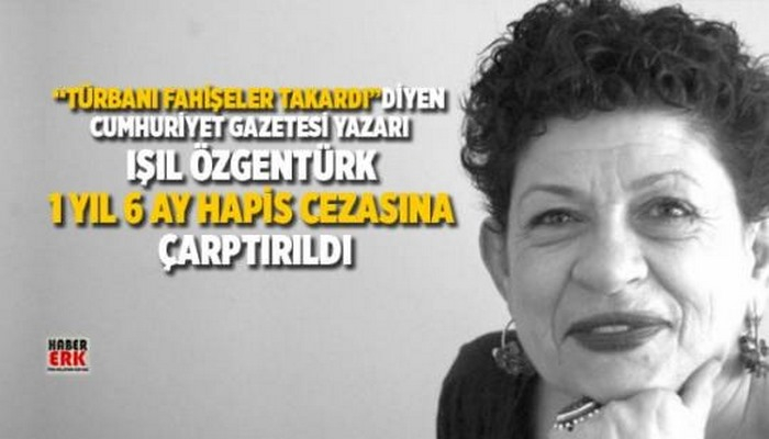 Türkiyədə hicabı aşağılayan qadın jurnalistə həbs cəzası verildi