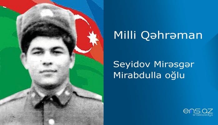 Mirəsgər Seyidov Mirabdulla oğlu
