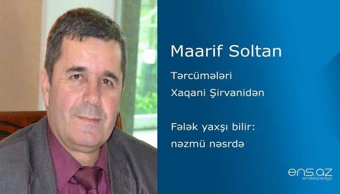 Maarif Soltan - Fələk yaxşı bilir: nəzmü nəsrdə