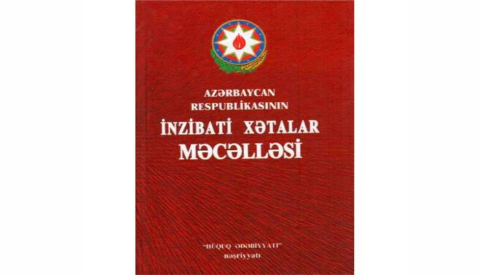 İnzibati Xətalar Məcəlləsinə dəyişiklik edilir