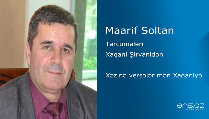 Maarif Soltan - Xəzinə versələr mən Xaqaniyə