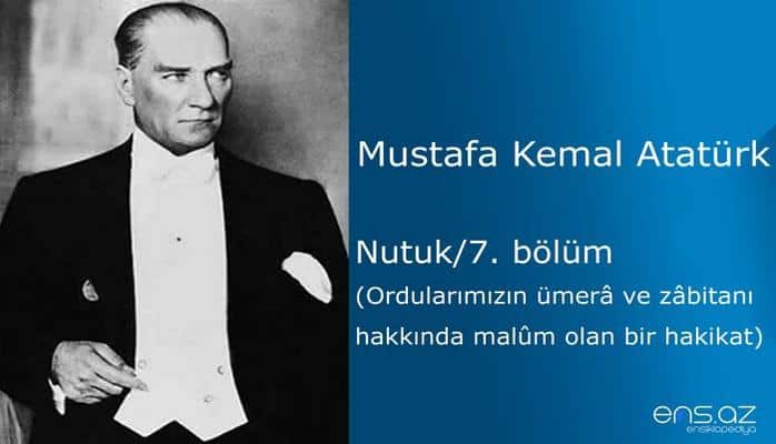 Mustafa Kemal Atatürk - Nutuk/7. bölüm