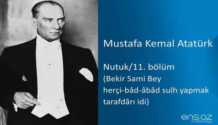 Mustafa Kemal Atatürk - Nutuk/11. bölüm