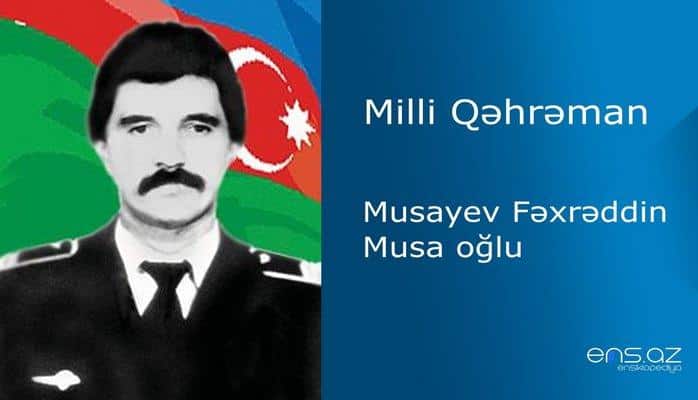 Fəxrəddin Musayev Musa oğlu