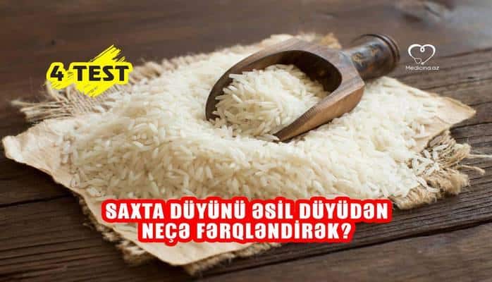 Saxta düyünü əsil düyüdən neçə fərqləndirək?