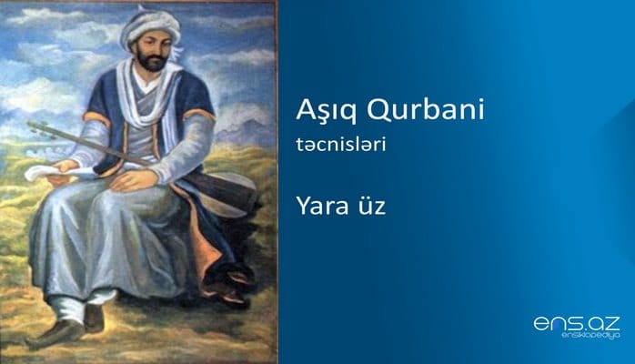 Aşıq Qurbani - Yara üz