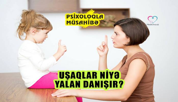 Uşaqlar niyə yalan danışır?